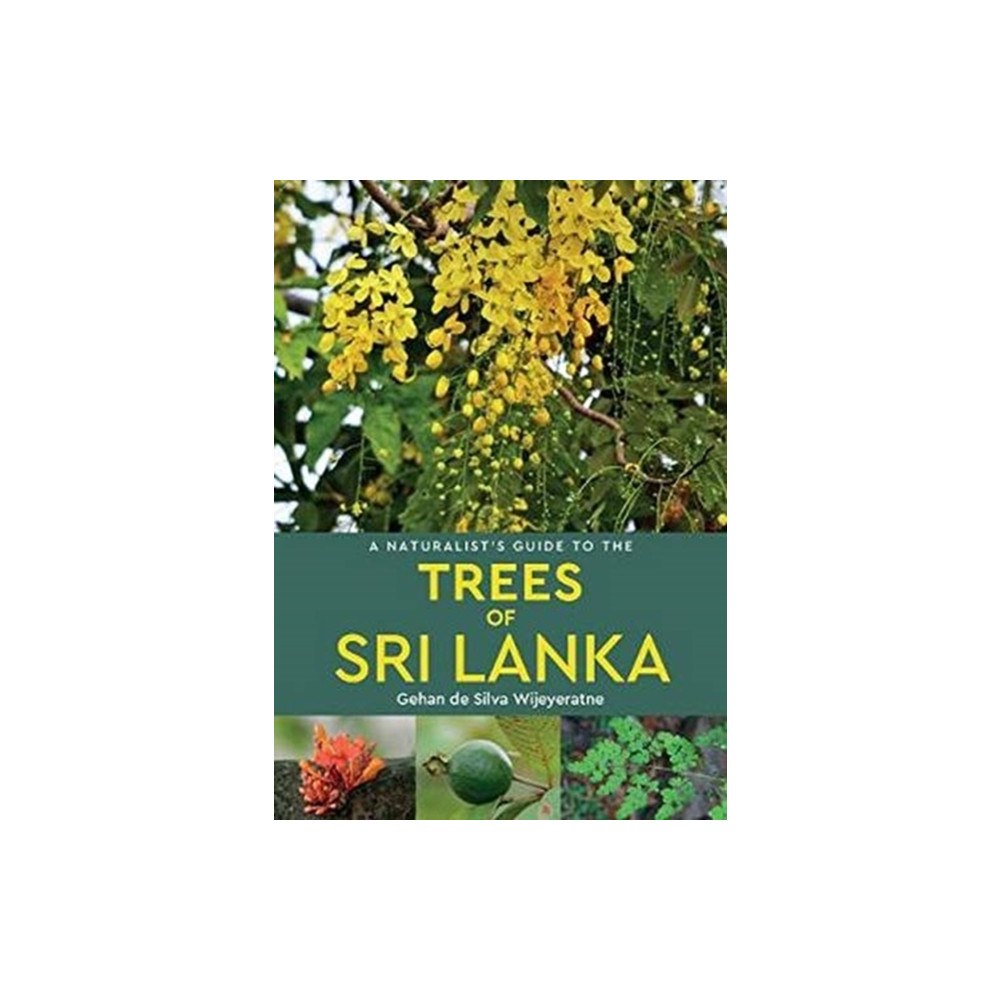 John Beaufoy Publishing Ltd A Naturalist's Guide to the Trees of Sri Lanka (häftad, eng)