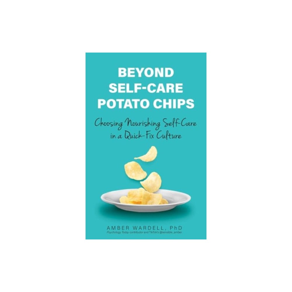 Health Communications Beyond Self-Care Potato Chips (häftad, eng)