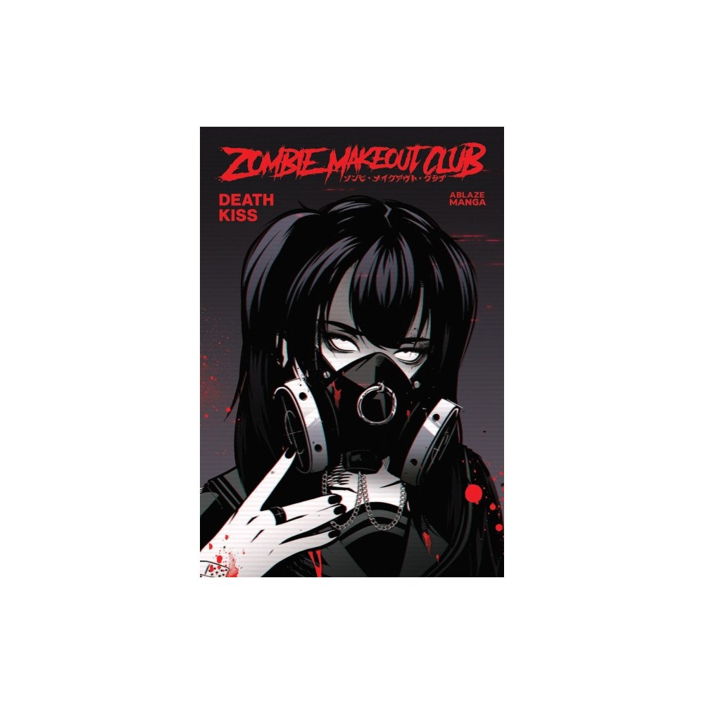 Ablaze, LLC ZOMBIE MAKEOUT CLUB VOL. 3: DEATHKISS TP (häftad, eng)