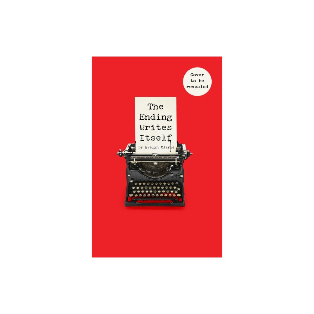 HarperCollins Publishers The Ending Writes Itself (inbunden, eng)