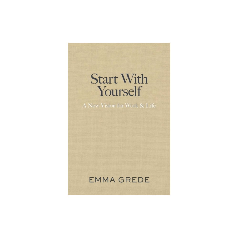 Simon & Schuster Ltd Start With Yourself (inbunden, eng)