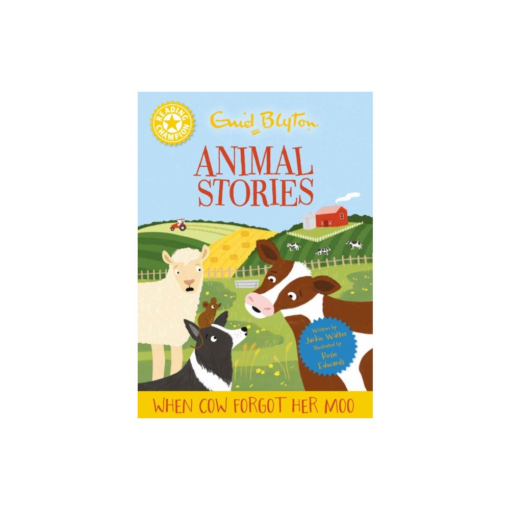 Hachette Children's Group Reading Champion: Enid Blyton animal stories: When Cow Forgot Her Moo (häftad, eng)