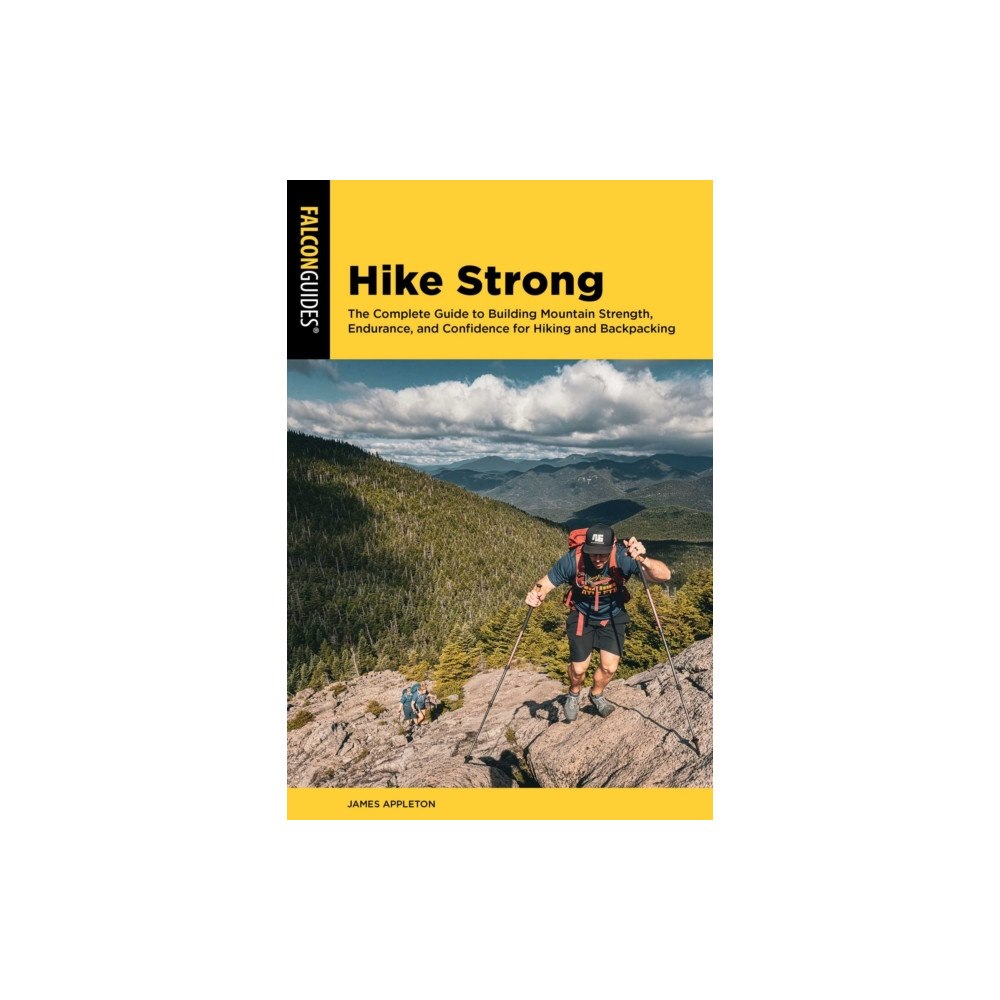 Globe Pequot Press Hike Strong (häftad, eng)