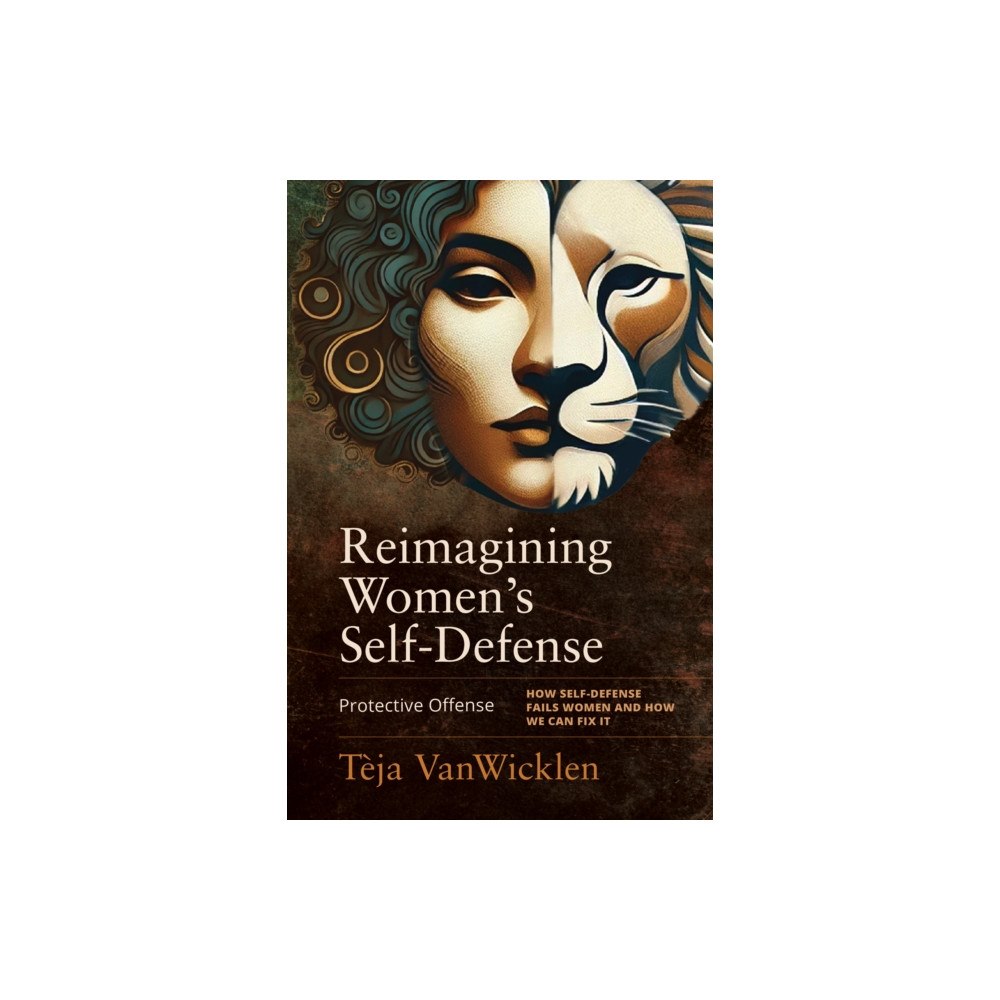 YMAA Publication Center Reimagining Women's Self-Defense (häftad, eng)