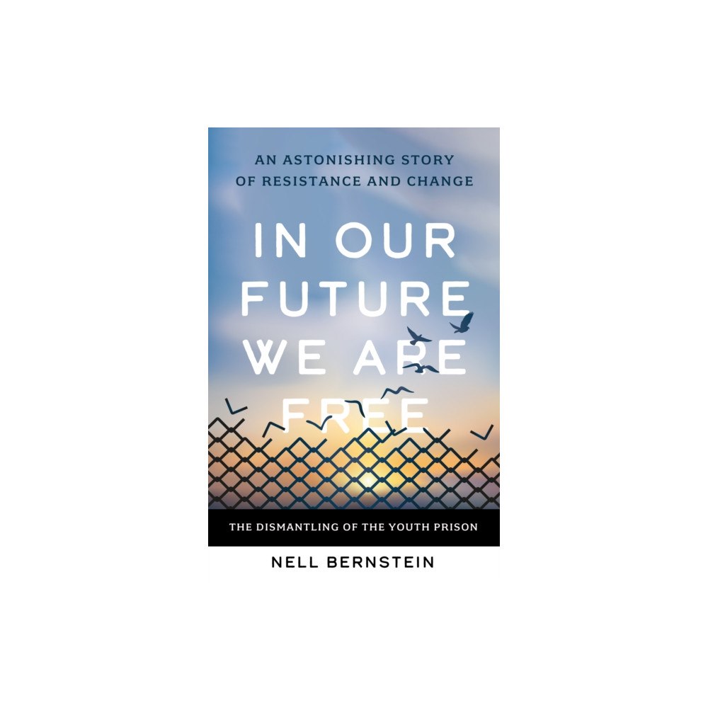 The New Press In Our Future, We Are Free (inbunden, eng)