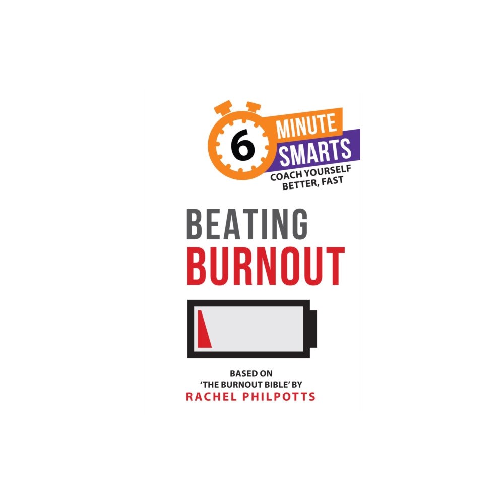 Practical Inspiration Publishing Beating Burnout (häftad, eng)
