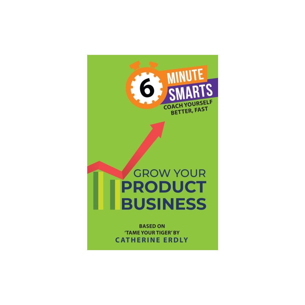 Practical Inspiration Publishing Grow Your Product Business (häftad, eng)