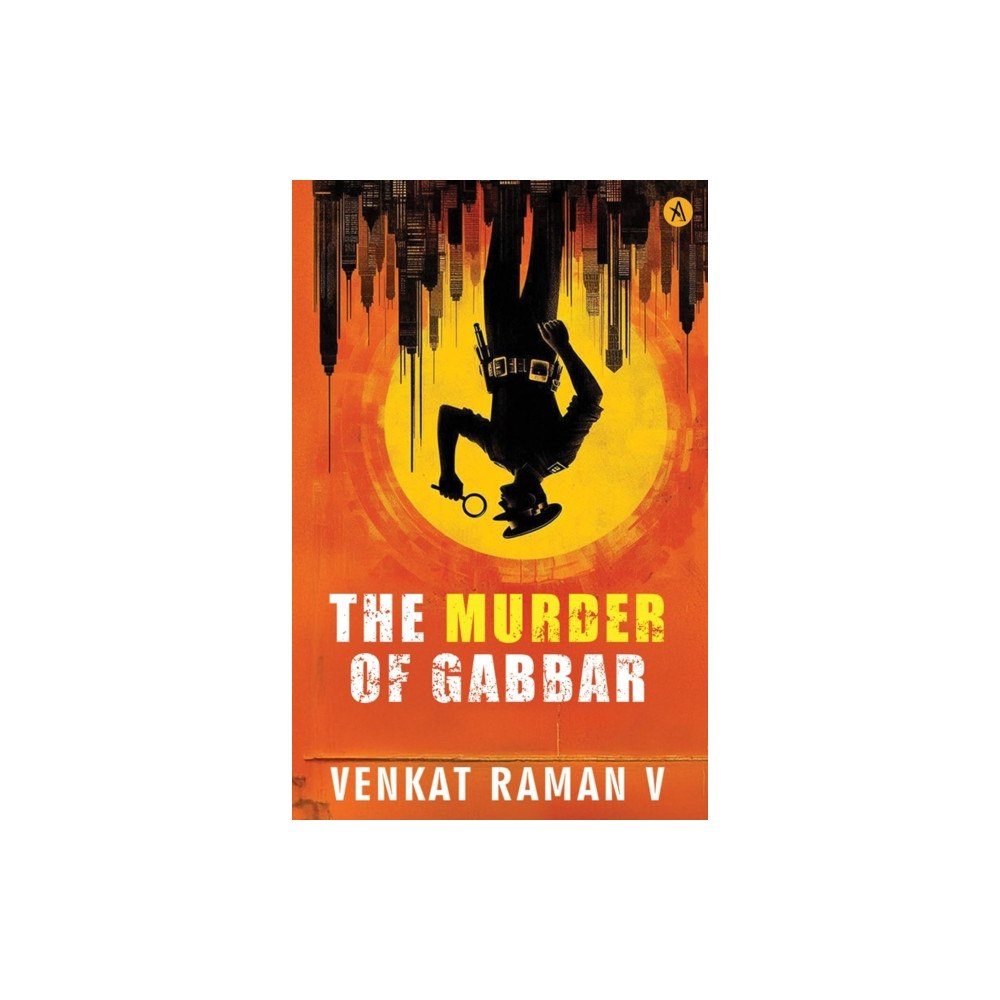 ANECDOTE PUBLISHING HOUSE The Murder Of Gabbar (häftad, eng)
