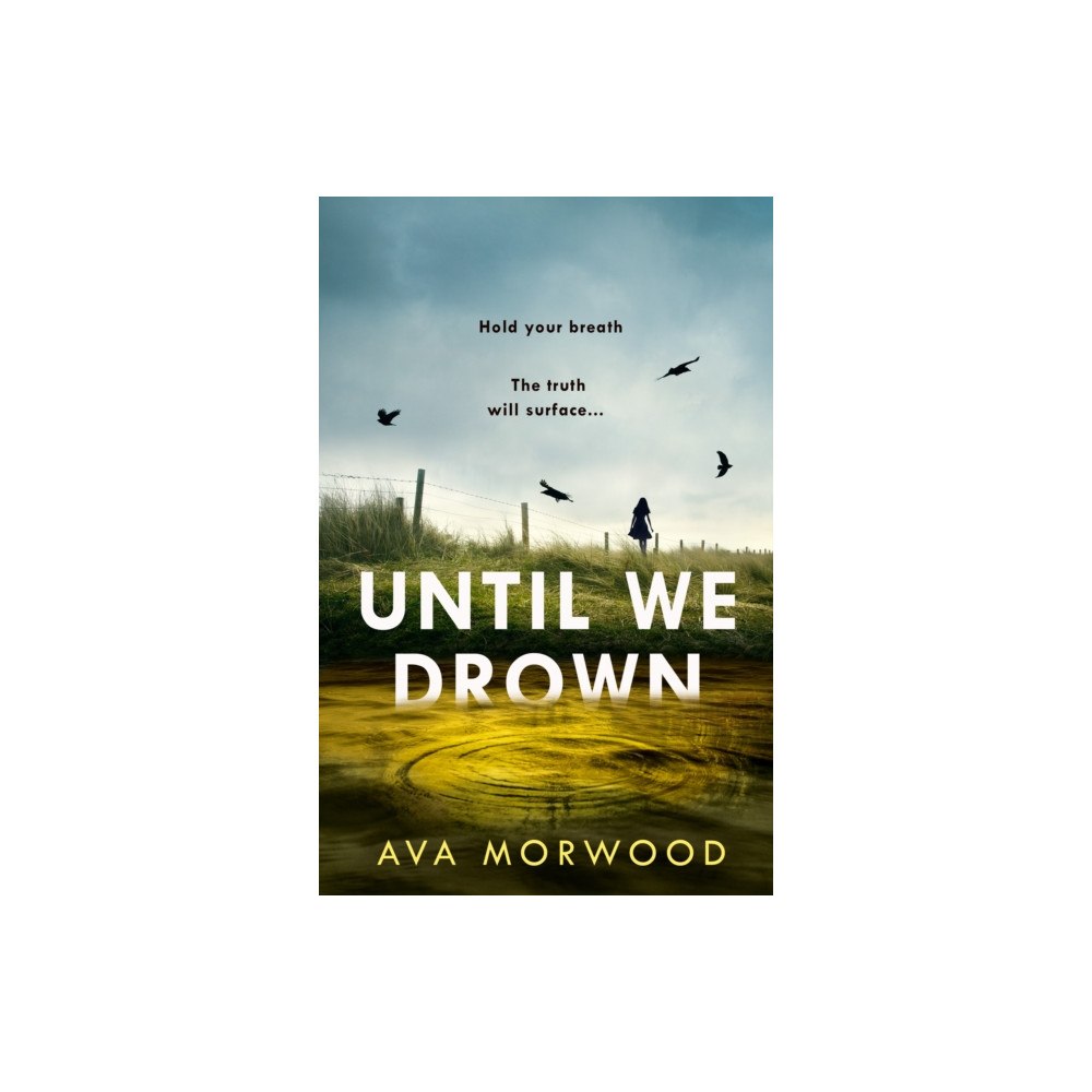 HarperCollins Publishers Until We Drown (inbunden, eng)