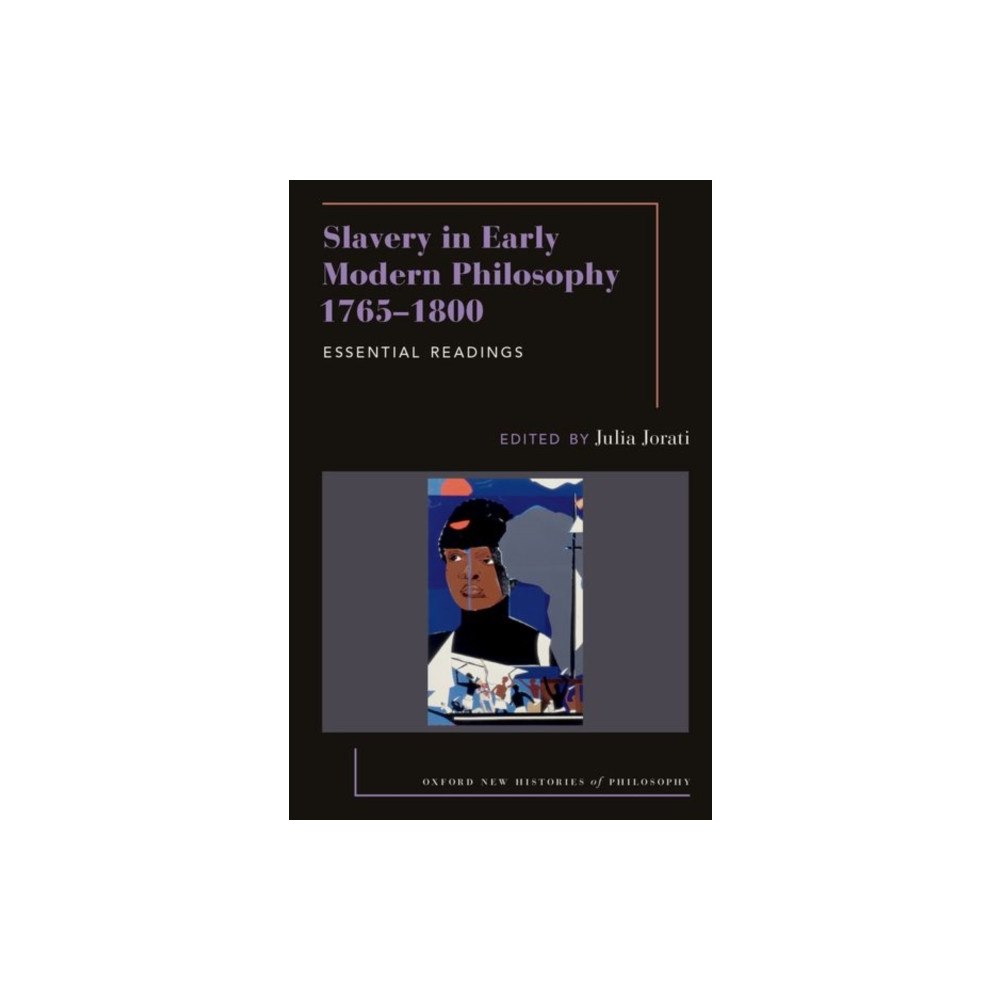 Oxford University Press Inc Slavery in Early Modern Philosophy 1765-1800 (häftad, eng)