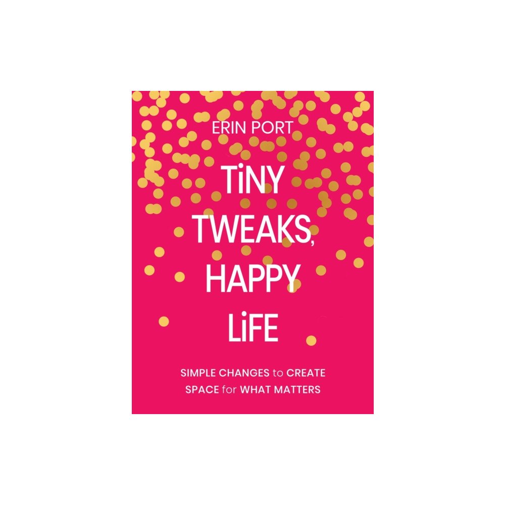 Zondervan Tiny Tweaks, Happy Life (inbunden, eng)