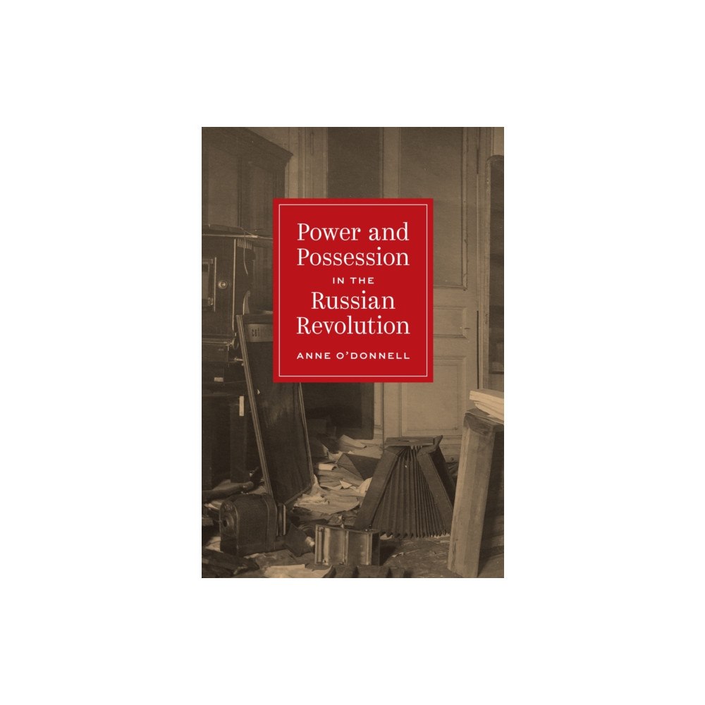 Princeton University Press Power and Possession in the Russian Revolution (häftad, eng)