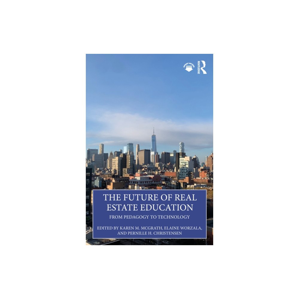 Taylor & francis ltd The Future of Real Estate Education (häftad, eng)