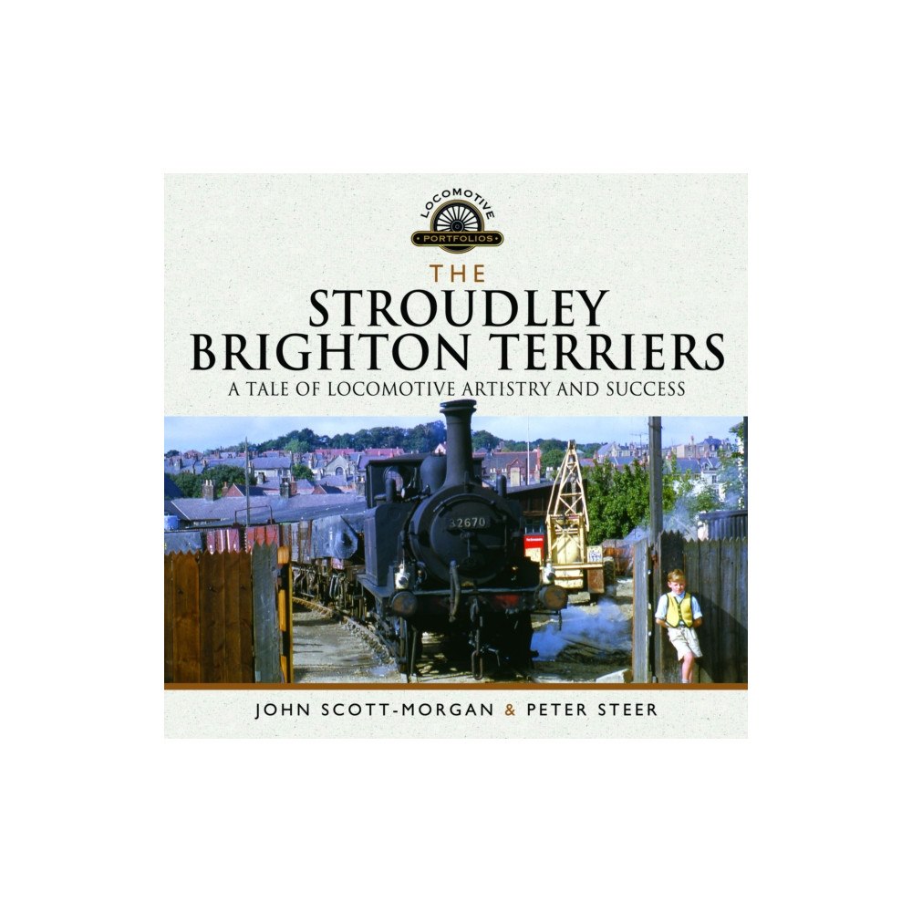 Pen & Sword Books Ltd The Stroudley Brighton Terriers (inbunden, eng)