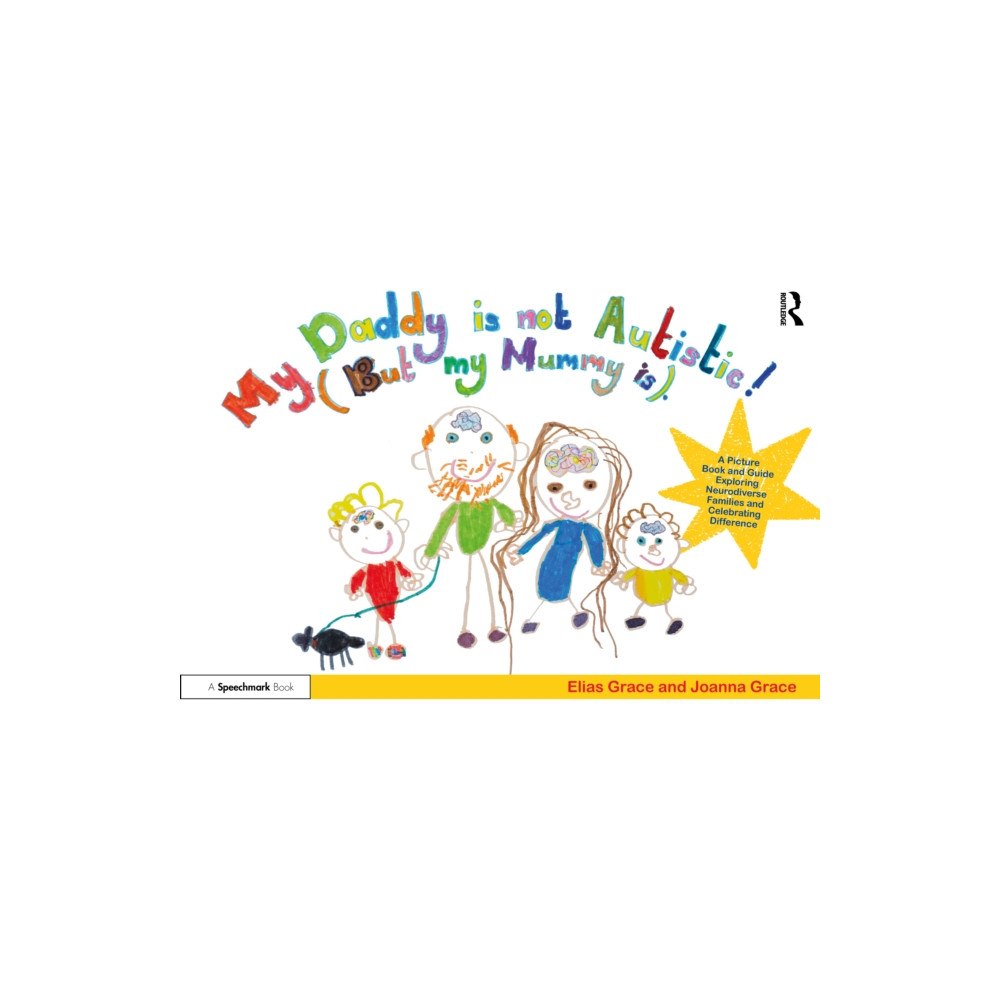 Taylor & francis ltd My Daddy is Not Autistic (But My Mummy is) (häftad, eng)