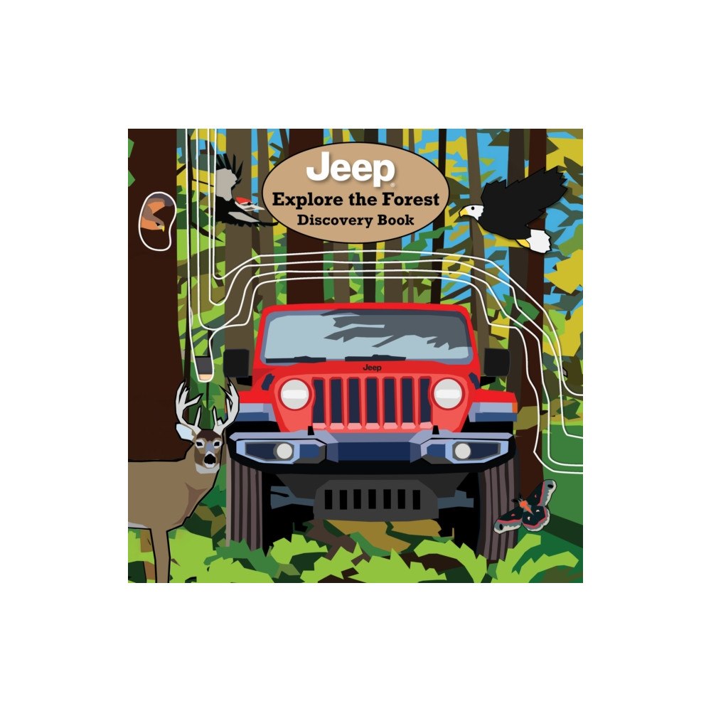 Fox Chapel Publishing Jeep® Explore the Forest Discovery Book (bok, board book, eng)