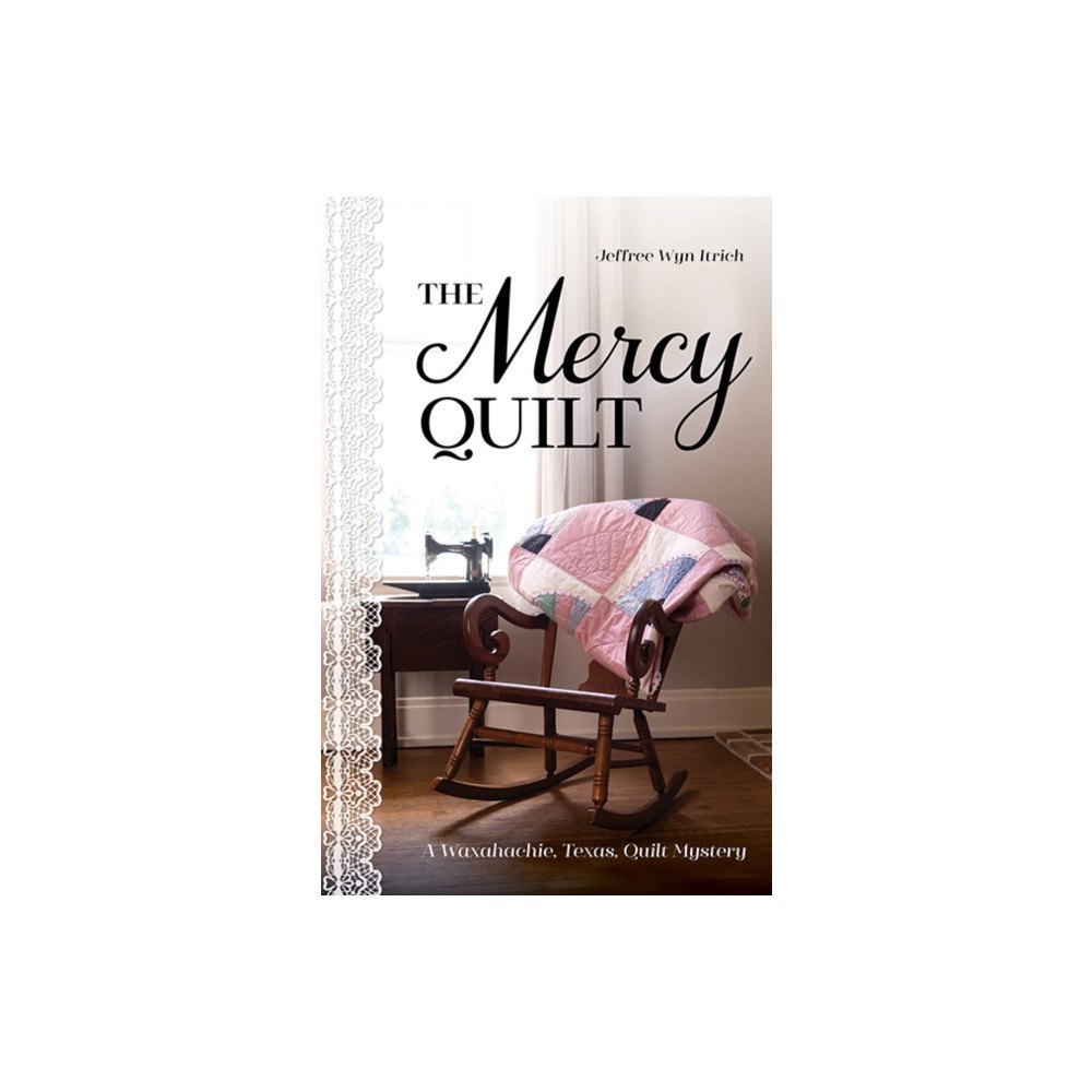 C & T Publishing The Mercy Quilt (häftad, eng)