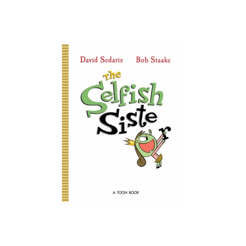 Astra Publishing House Selfish Sister (inbunden, eng)