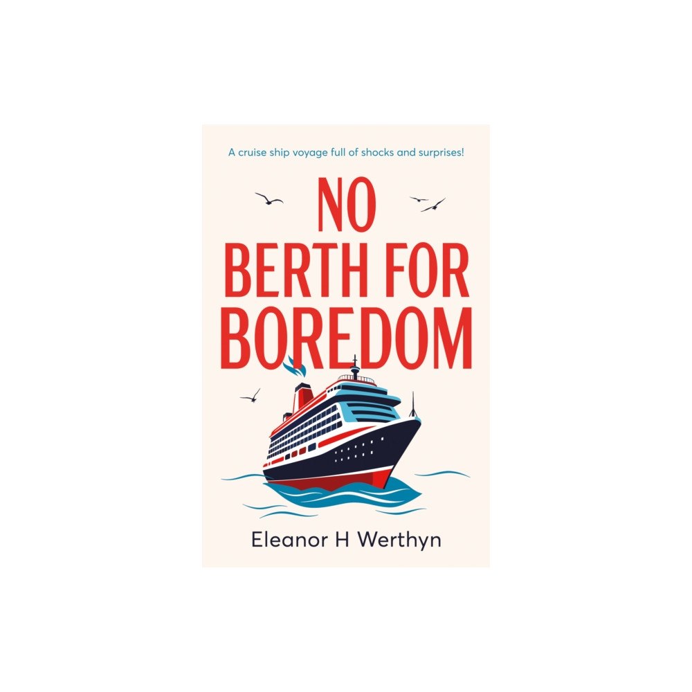 Troubador Publishing No Berth for Boredom (häftad, eng)