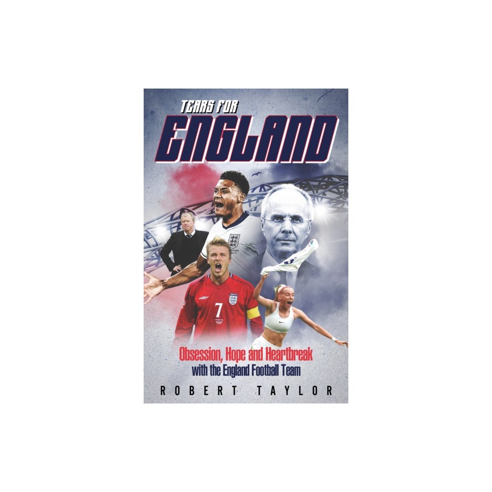 Pitch Publishing Ltd Tears for England (häftad, eng)