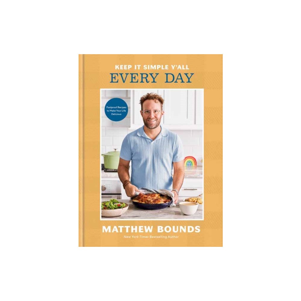 Random House USA Inc Keep It Simple Y'all: Every Day (inbunden, eng)