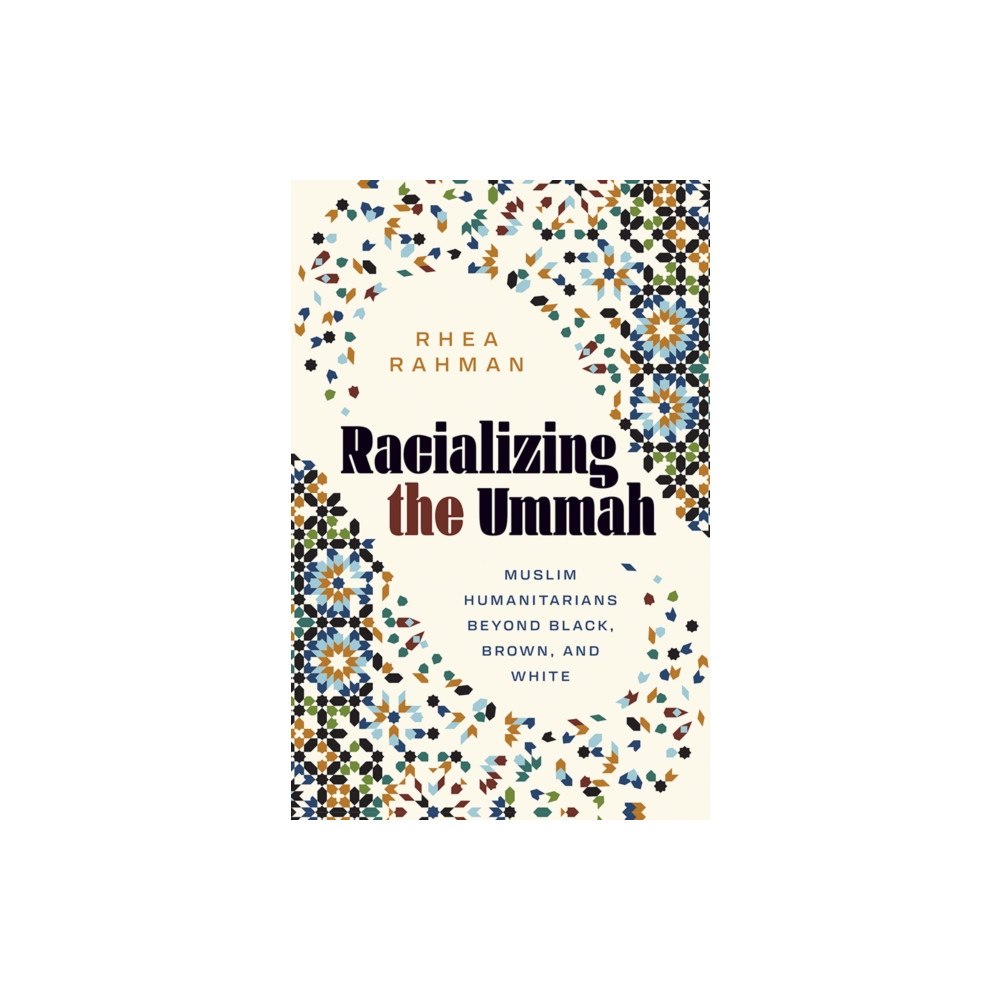 University of Minnesota Press Racializing the Ummah (häftad, eng)