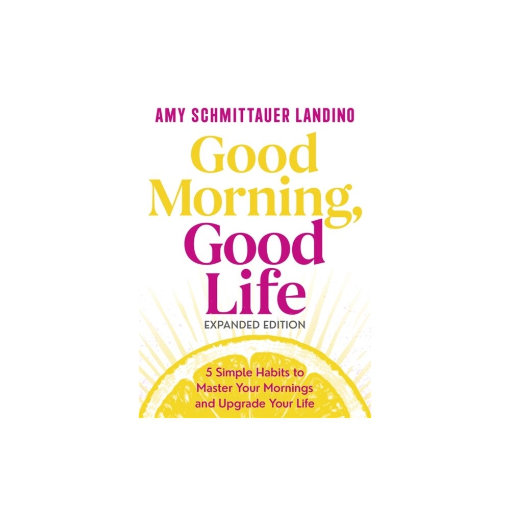 Hay House UK Ltd Good Morning, Good Life Expanded Edition (häftad, eng)