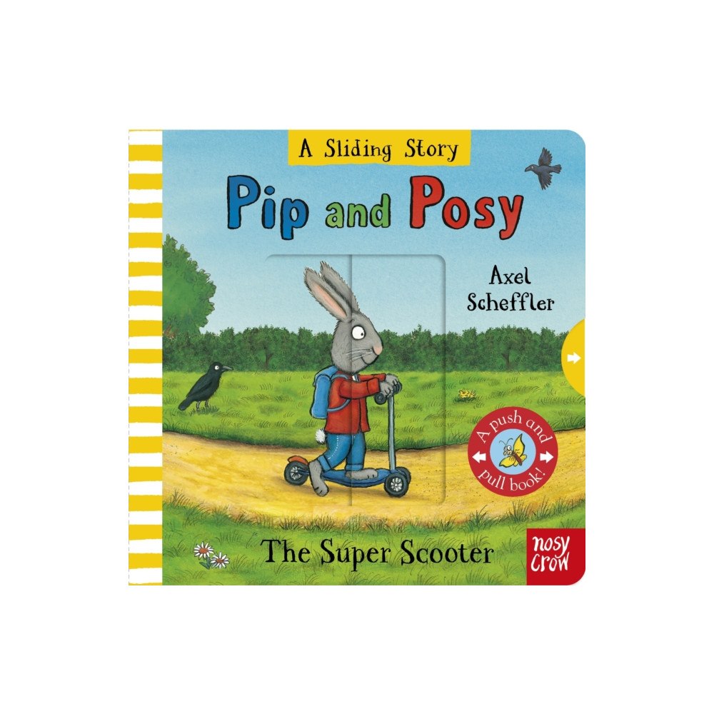 Nosy Crow Ltd Pip and Posy: A Sliding Story – The Super Scooter (bok, board book, eng)