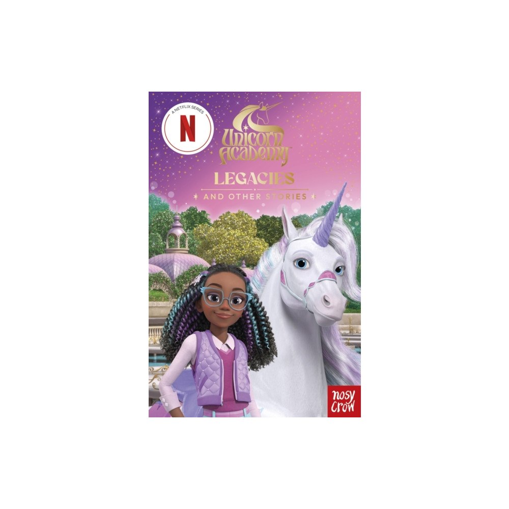 Nosy Crow Ltd Unicorn Academy: Legacies and other stories (häftad, eng)