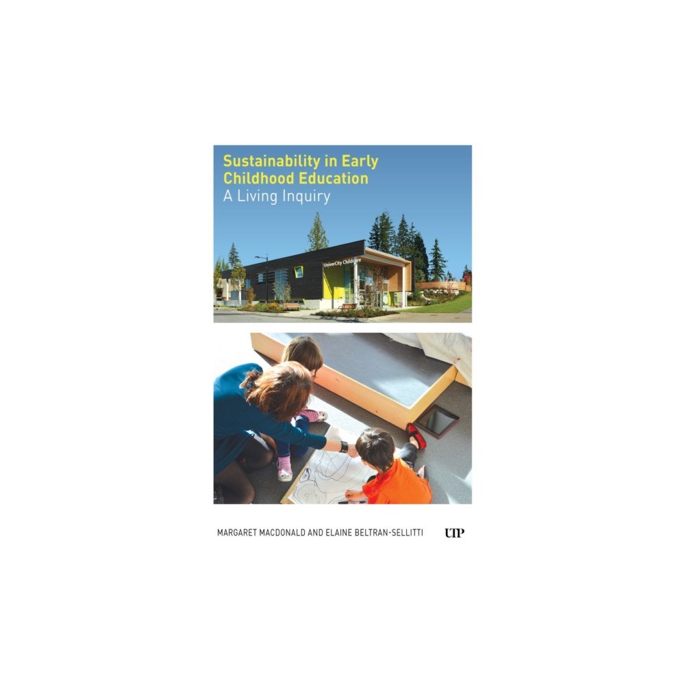 University of Toronto Press Sustainability in Early Childhood Education (häftad, eng)