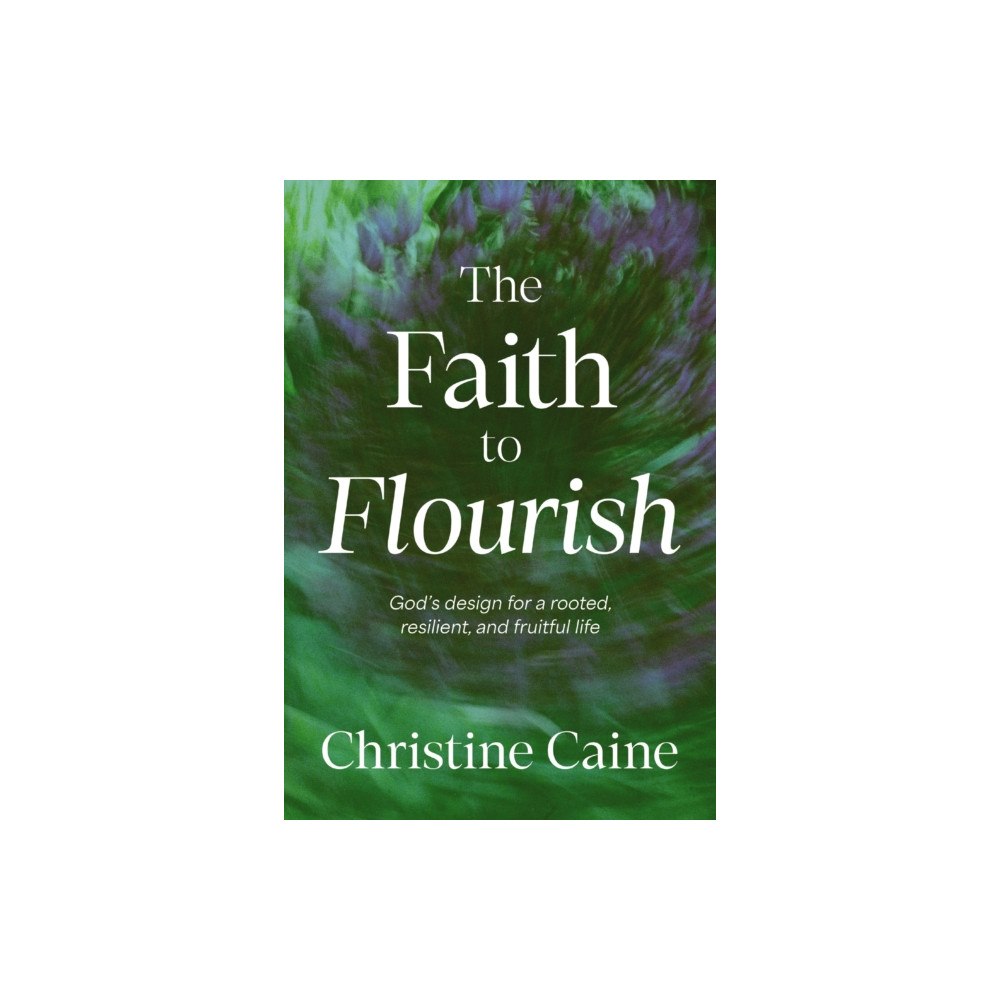 Thomas nelson publishers The Faith to Flourish (häftad, eng)