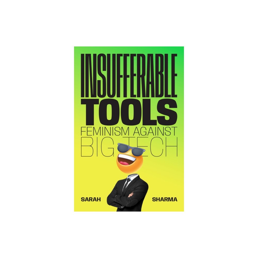 Duke university press Insufferable Tools (häftad, eng)