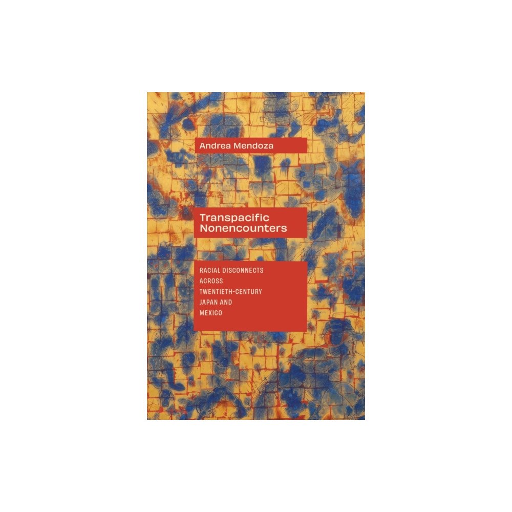 Duke university press Transpacific Nonencounters (häftad, eng)