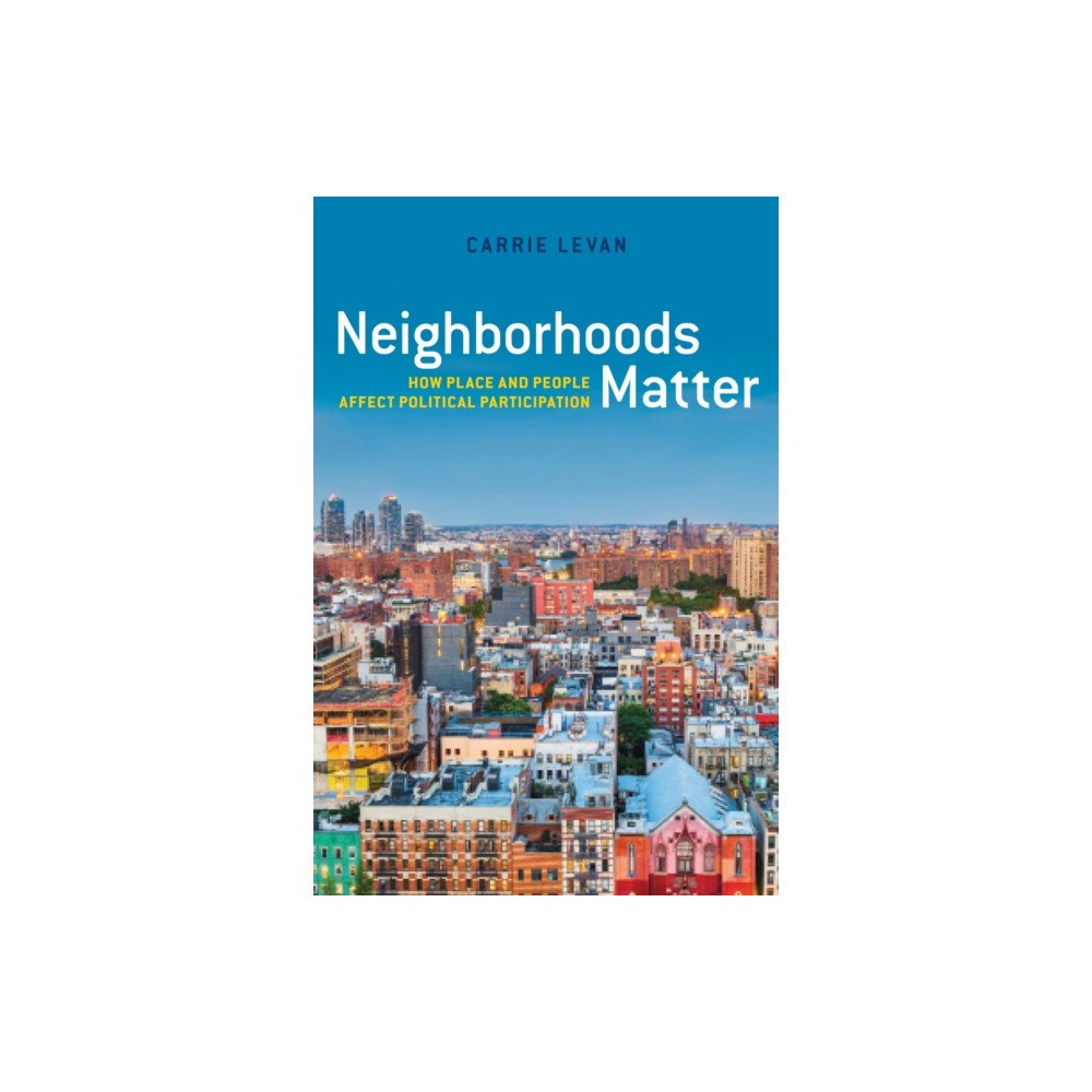 New York University Press Neighborhoods Matter (häftad, eng)
