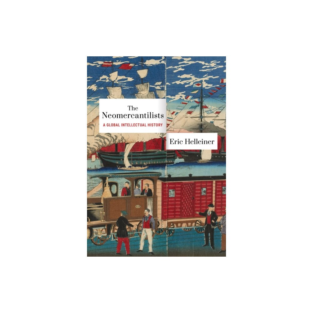 Cornell University Press The Neomercantilists (häftad, eng)