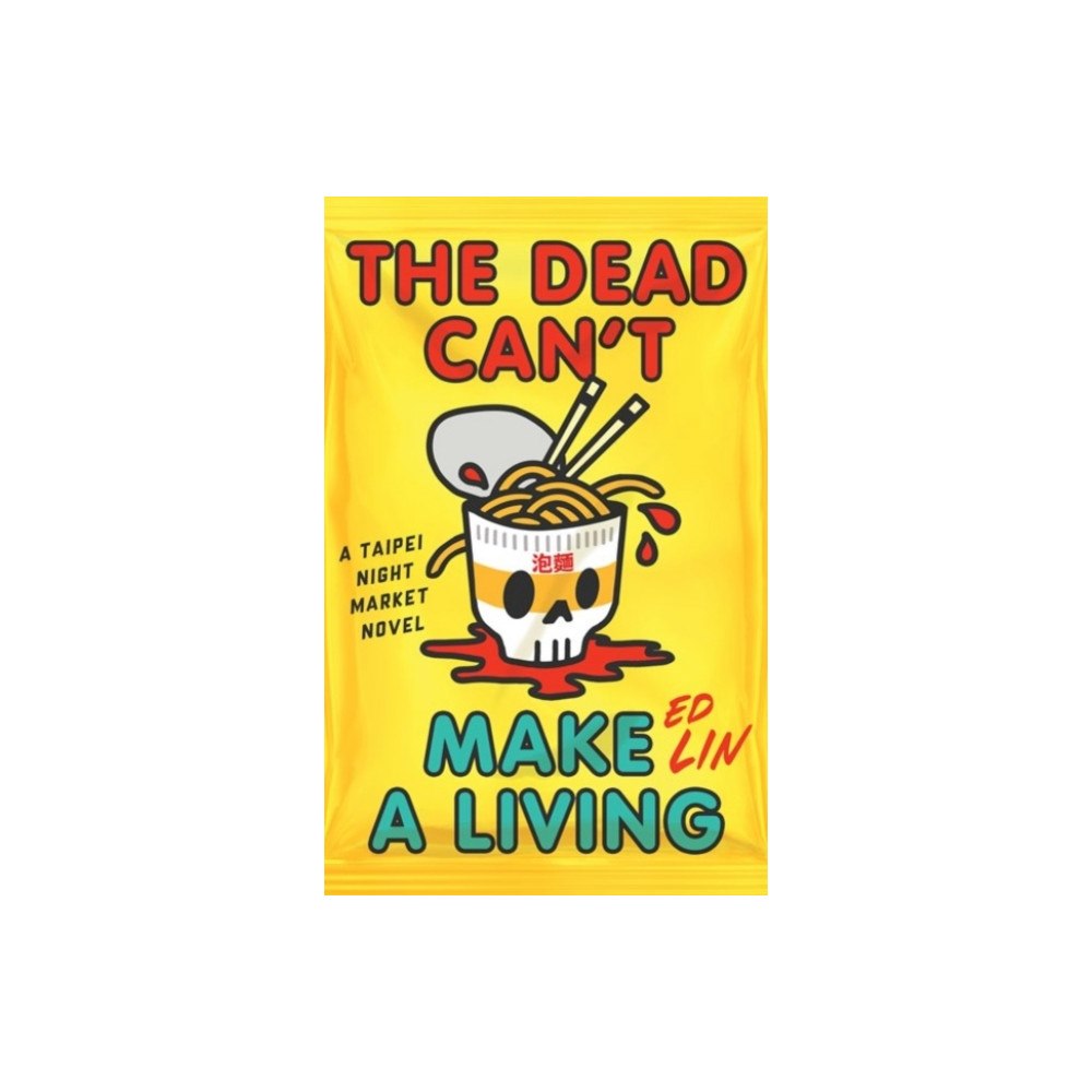 Soho Press The Dead Can't Make a Living (inbunden, eng)