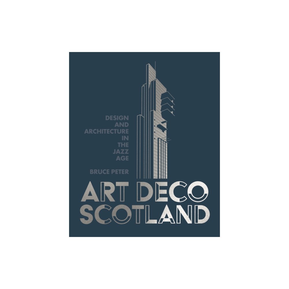 Historic Environment Scotland Art Deco Scotland (häftad, eng)