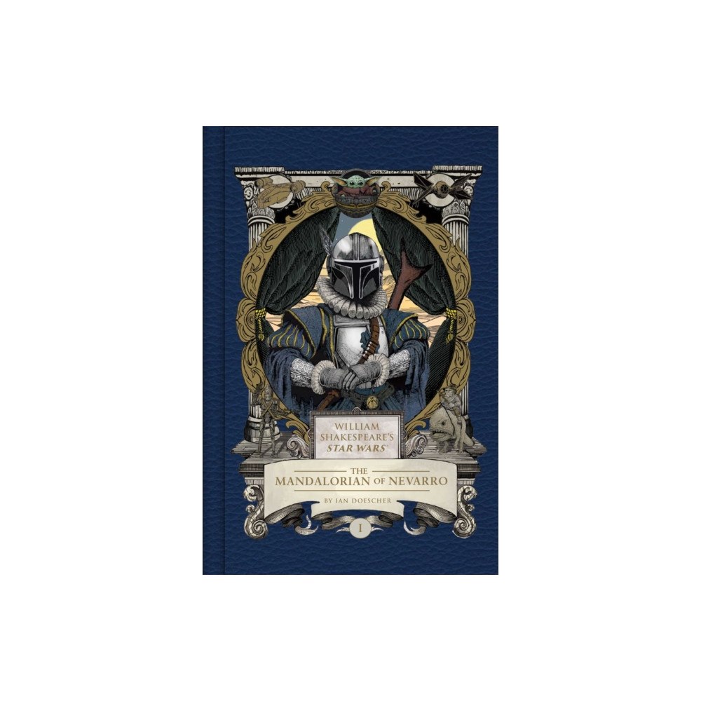 Insight Editions William Shakespeare's Star Wars: The Mandalorian of Nevarro (inbunden, eng)