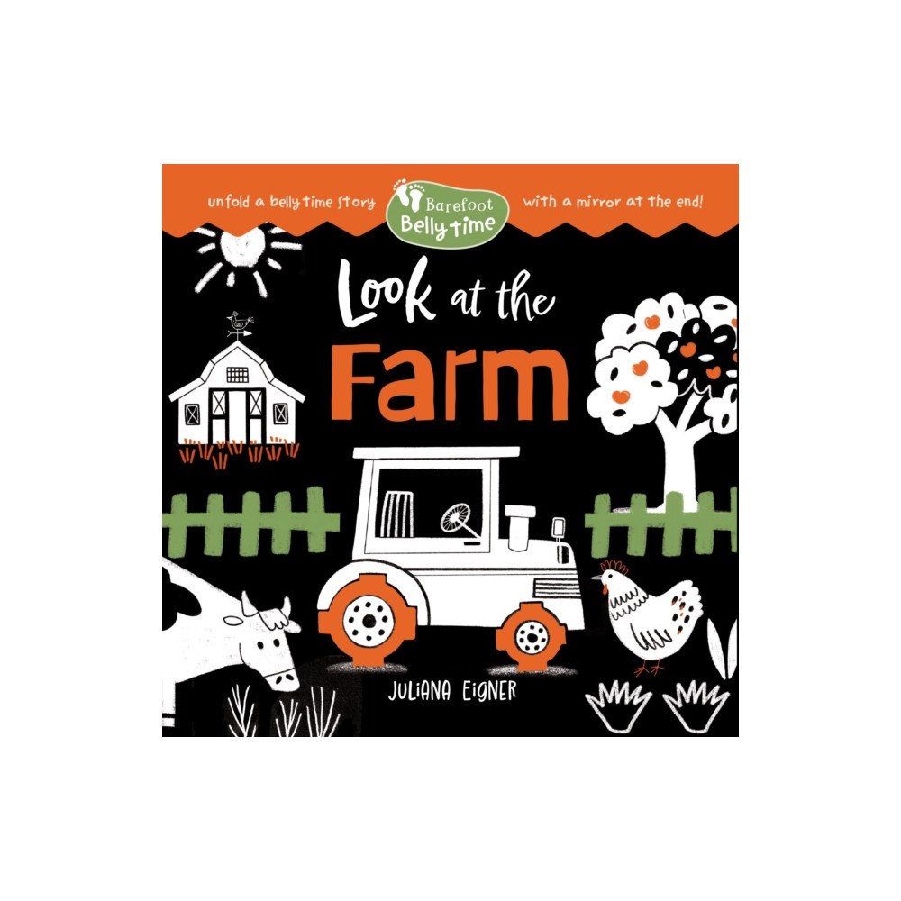 Barefoot Books Ltd Barefoot Belly Time: Look at the Farm (bok, board book, eng)