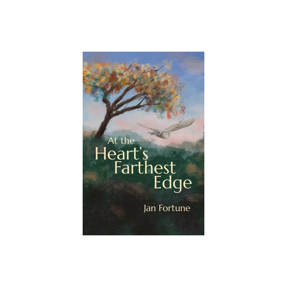 Cinnamon Press At the Heart’s Farthest Edge (inbunden, eng)