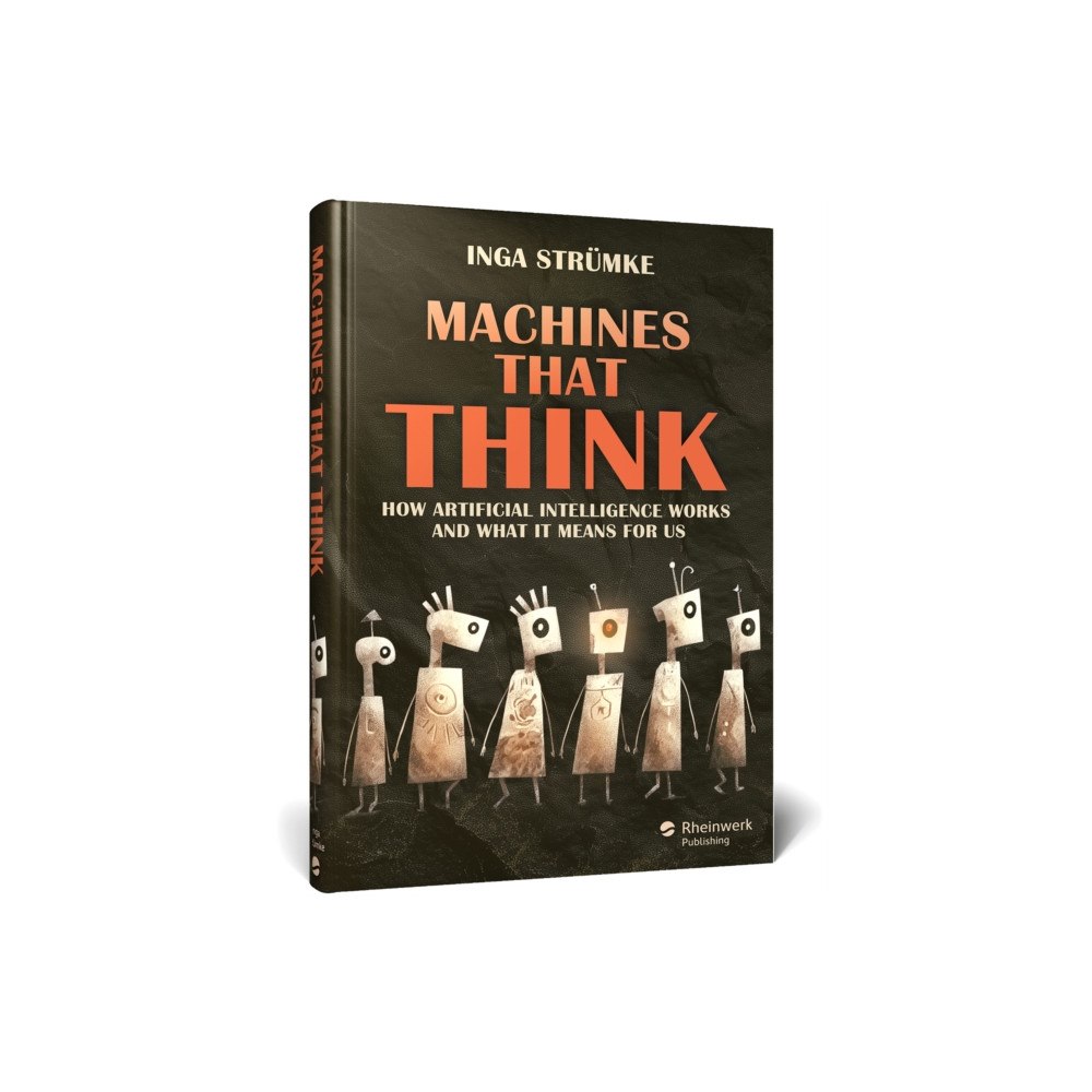 Rheinwerk Publishing Inc. Artificial Intelligence: How It Works and What It Means For Us (inbunden, eng)