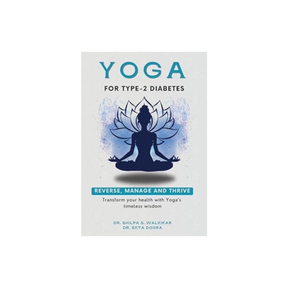 Friends Publications (India) Yoga for Type-2 Diabetes (häftad, eng)
