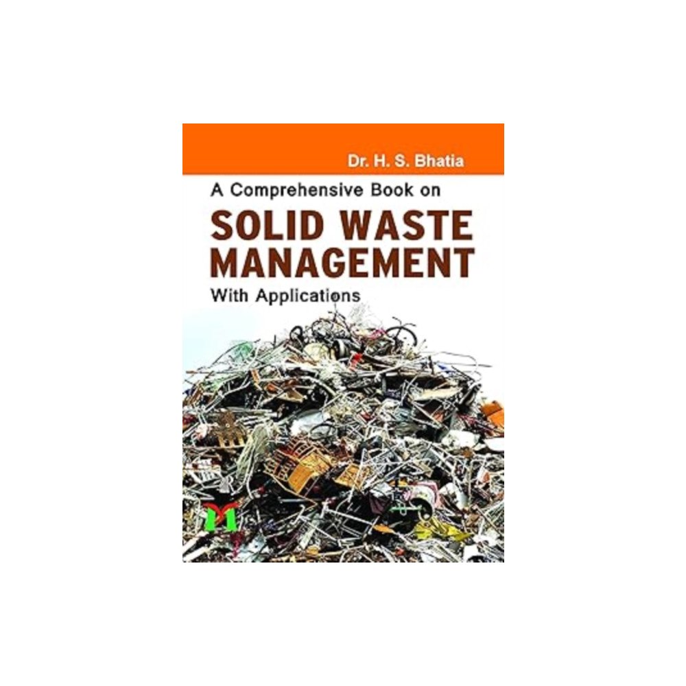 Misha Books A comprehensive Book on  Solid Waste Management with Applications (häftad, eng)
