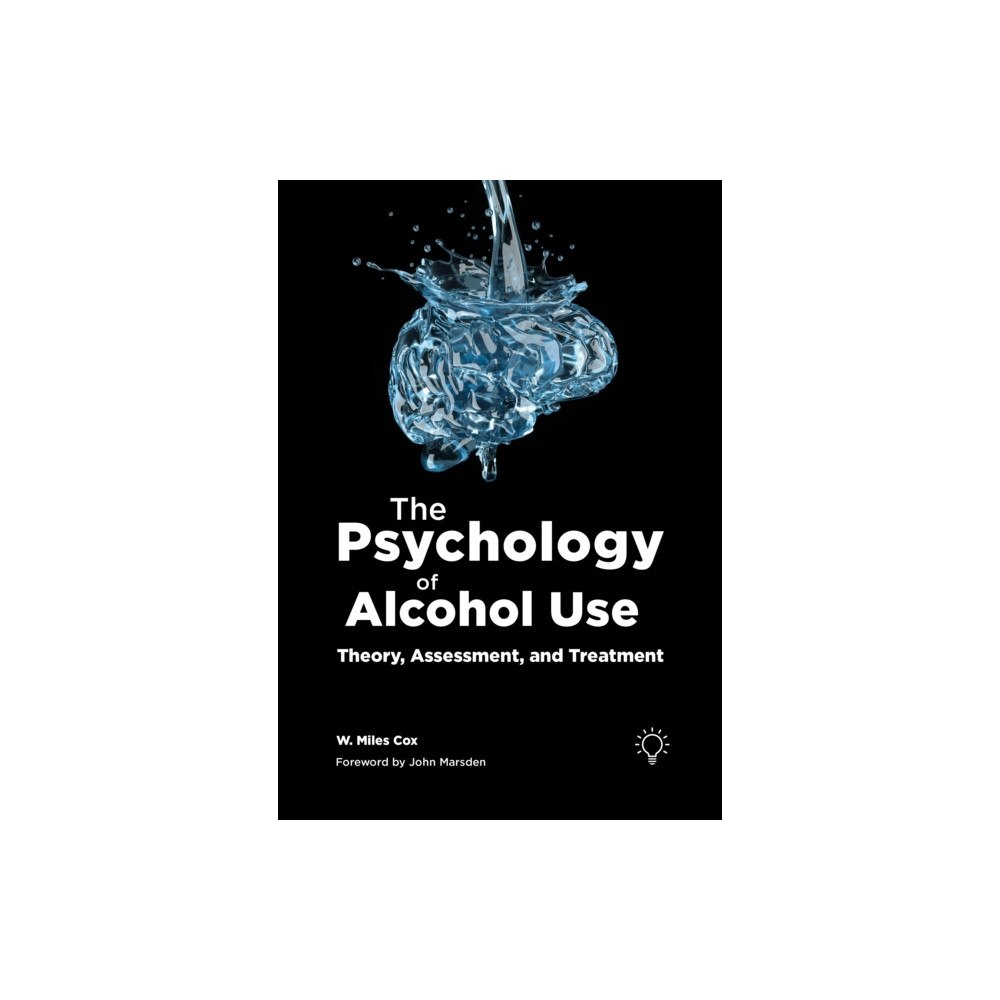 Pavilion Publishing and Media Ltd The Psychology of Alcohol Use (häftad, eng)