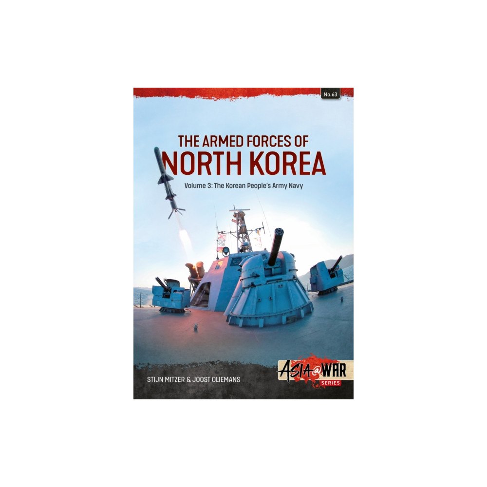Helion & Company The Armed Forces of North Korea Volume 3 (häftad, eng)