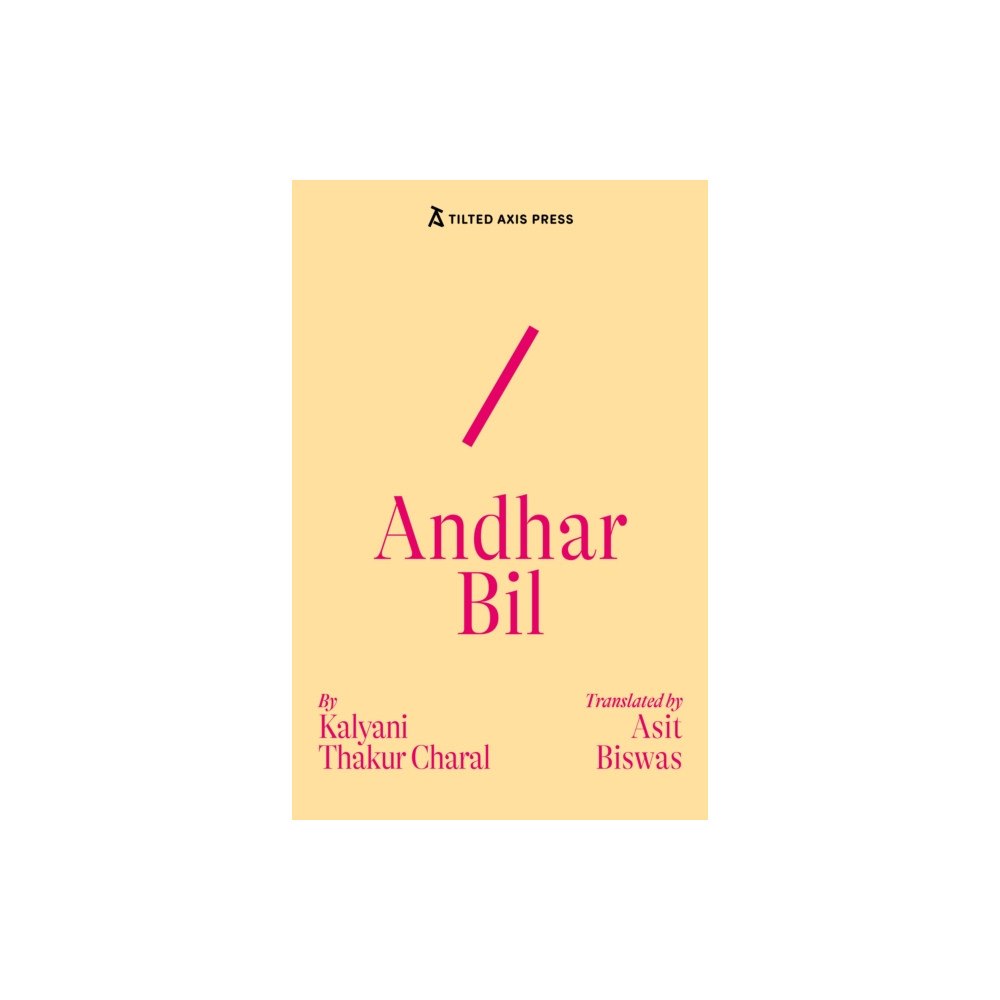 Tilted Axis Press Andhar Bil (häftad, eng)