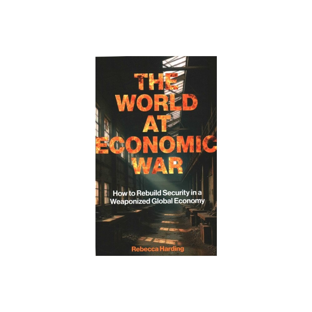 London Publishing Partnership The World at Economic War (häftad, eng)