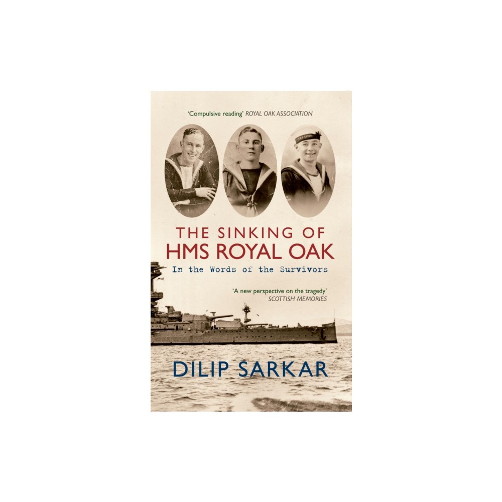 Amberley Publishing The Sinking of HMS Royal Oak (häftad, eng)