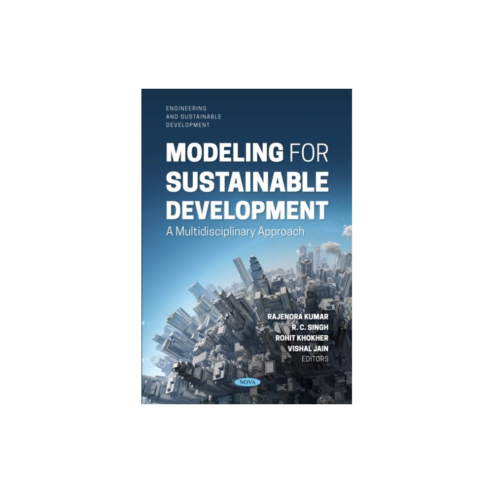 Nova Science Publishers Inc Modeling for Sustainable Development: A Multidisciplinary Approach (häftad, eng)