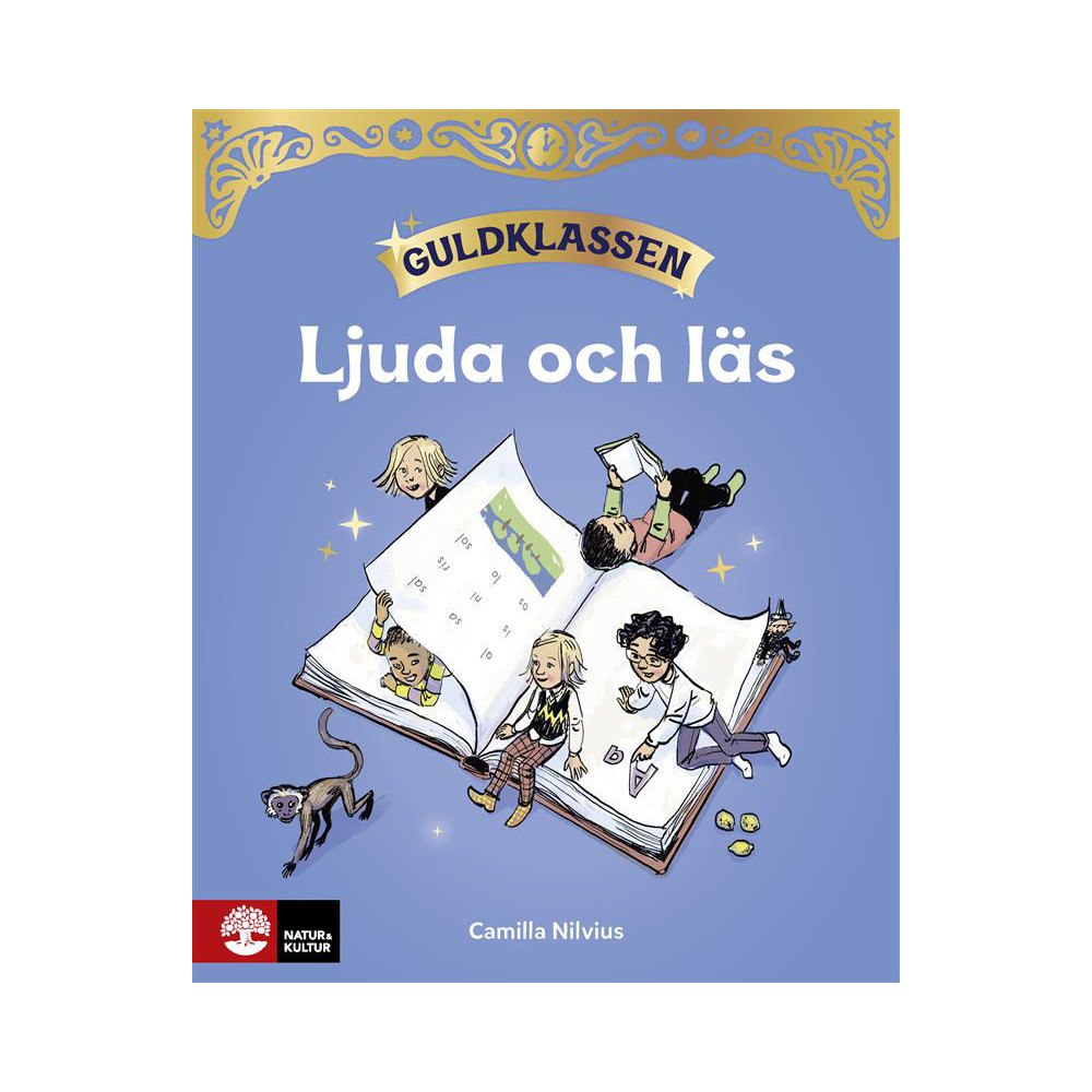 Camilla Nilvius Guldklassen åk 1 Ljuda och läs (häftad)